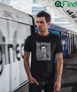 The Batman Robert Pattinson T Shirt