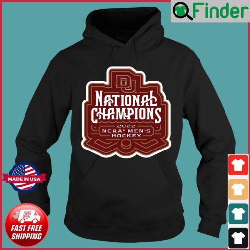 The University of Denver Mens Ice Hockey 2022 National Champs Hoodie