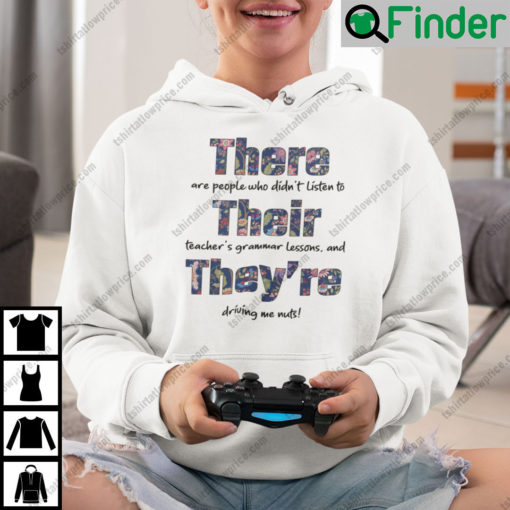 There Are People Who Didnt Listen To Their Teachers Grammar Lessons Hoodie