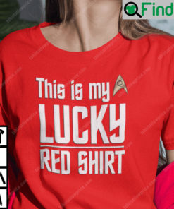 This Is My Lucky Red Shirt Star Trek