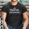 Thor Love And Thunder T Shirt