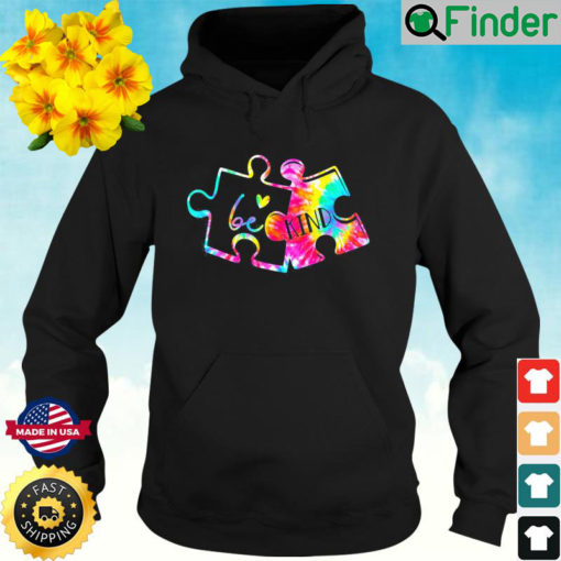 Tie Dye Puzzle Pieces Be Kind Autism Awareness Holding Hoodie