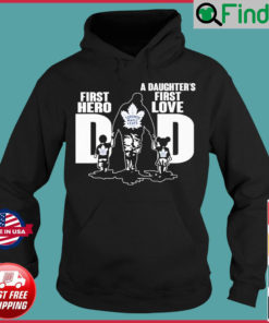 Toronto Maple Leafs First Hero A Daughters First Love Dad 2022 Hoodie