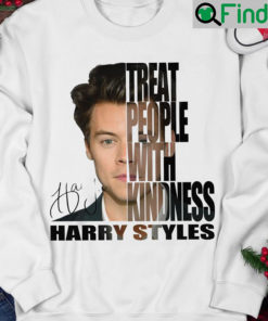 Treat People With Kindness Harry Styles Fine Line Signature Sweatshirt