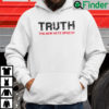 Truth The New Hate Speech Political Correctness Hoodie