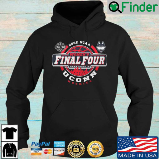 UConn Huskies 2022 NCAA Womens Final Four Minneapolis Uconn logo Hoodie