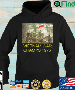 Vietnam War Champs 1975 Hoodie