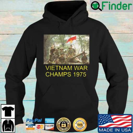 Vietnam War Champs 1975 Hoodie