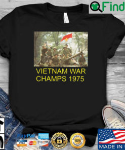 Vietnam War Champs 1975 shirt