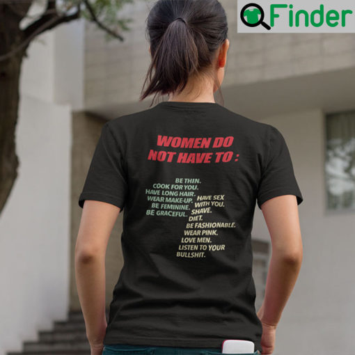 Women Do Not Have To Be Thin Cook For You T Shirt