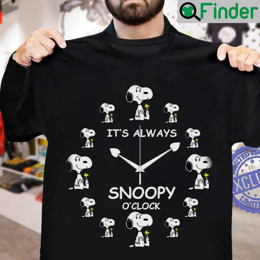 peanuts it s always snoopy o clock shirt