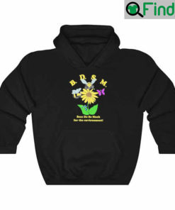 BDSM Bees Do So Much For The Environment Hoodie