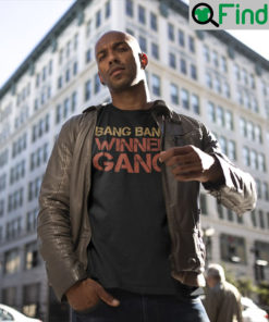Bang Bang Winner Gang Spencer Burford T Shirt