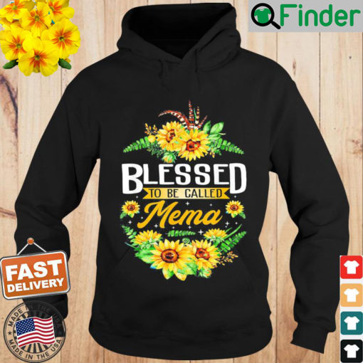 Blessed To Be Called Mema Sunflower Mothers Day Hoodie