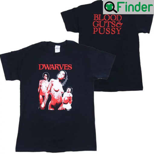 Blood Guts And Pussy T Shirt