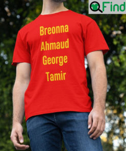 Breonna Ahmaud George Tamir T shirt