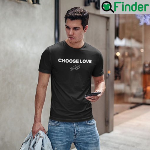 Choose Love Buffalo Bill T Shirt