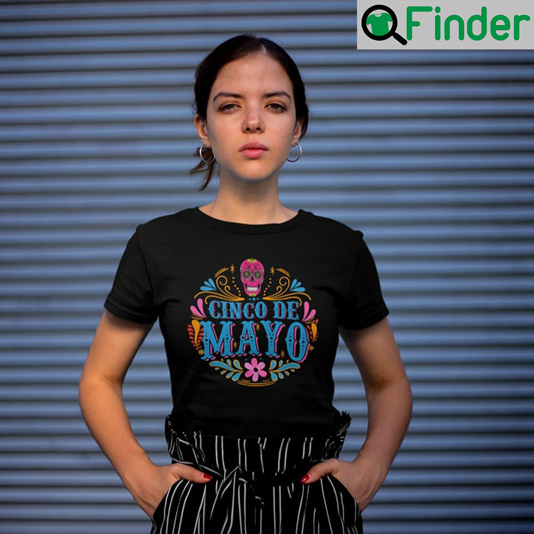 Cinco De Mayo Shirts Cinco De Mayo Shirts