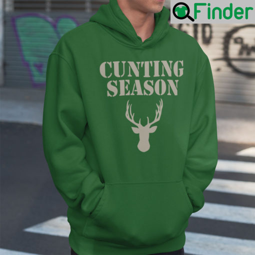 Cunting Season Shirt Funny Hunting Season Hoodie