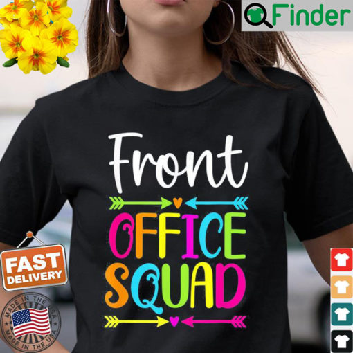 Cute Front Office Squad School Secretary Admin Appreciation Tee Shirt