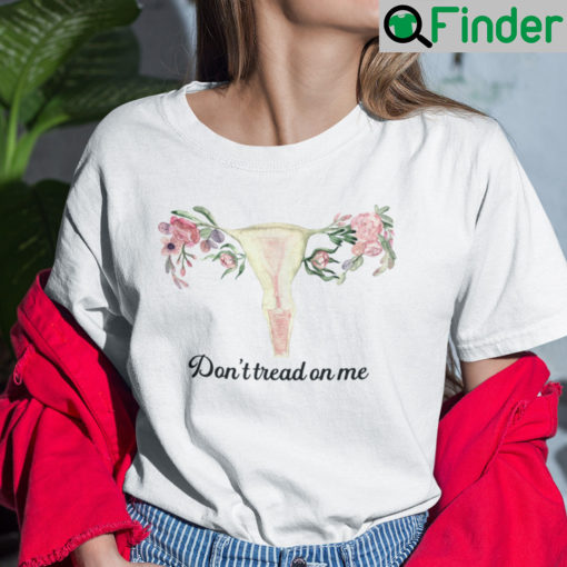 Dont Tread On Me Uterus T Shirts