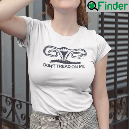 Dont Tread On Me Uterus Unisex Shirt