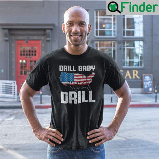 Drill Baby Drill Unisex T Shirt