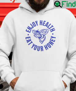 Enjoy Health Eat Your Honey Harry Styles Hoodie