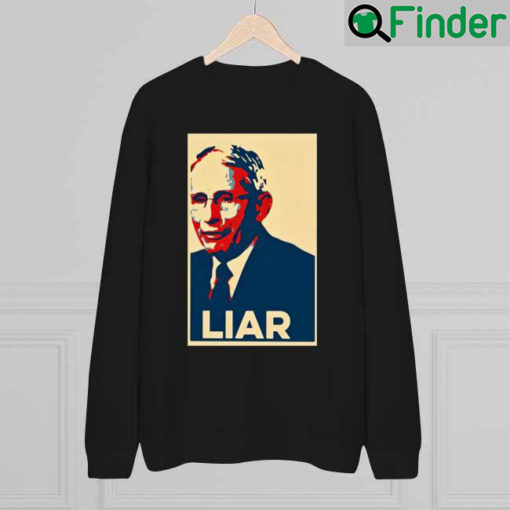 Fauci Liar Liz Churchill Sweatshirt