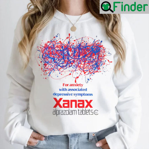 For Anxiety With Associated Depressive Symptoms Xanax Alprazolam Tablet Shirt