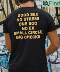 Good Sex No Stress One Boo No Ex Small Circle Big Checks T Shirt