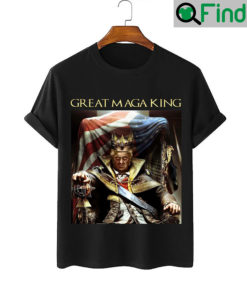 Great MAGA King Shirt