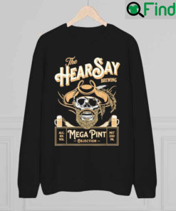 HearSay Mega Pint Brewing Objection Sweatshirt