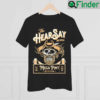 HearSay Mega Pint Brewing Objection T Shirt
