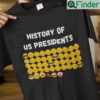 History Of US Presidents Short Sleeve Unisex Shirts