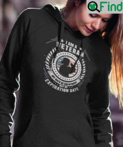 I Am A Veteran My Oath Of Enlistment Has No Expiration Date Hoodie