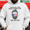 I Too Was Once A Man Trapped In A Womans Body Then I Was Born Hoodie