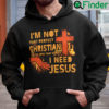 Im Not That Perfect Christian Im The Ones Who Know I Need Jesus Hoodie