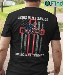 Jesus Is My Savior Riding Is My Therapy American Flag Shirt