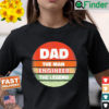 Legend Dad Engineer Grandpa Happy Fathers Day Shirt