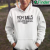 Mom Balls Those Things You Develop When Someone Messed With Your Kids Hoodie