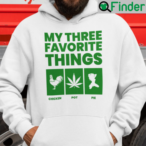 My Three Favourite Things Chicken Pot Pie Hoodie