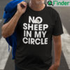 No Sheep In My Circle Unisex Shirt