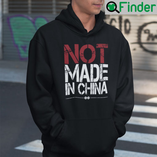 Not Made In China Hoodie