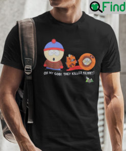 Oh My God They Killed Kenny Shirt