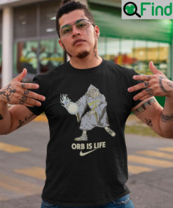 Orb Is Life T Shirt