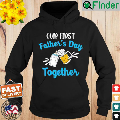 Our First Fathers Day Together Promoted To Daddy 2022 Hoodie