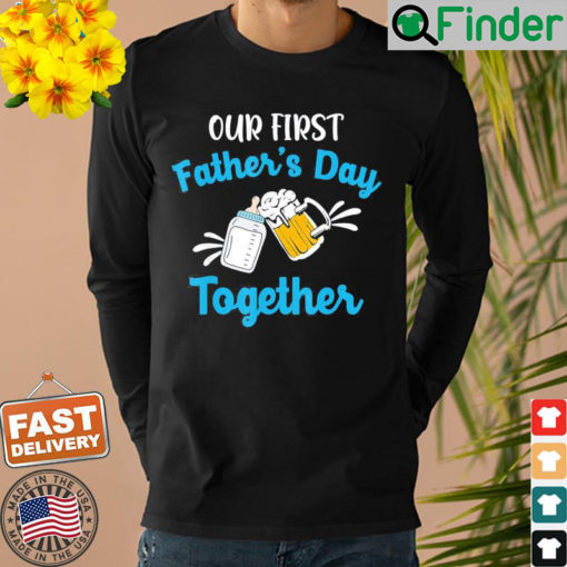 Our First Fathers Day Together Promoted To Daddy 2022 Sweatshirt