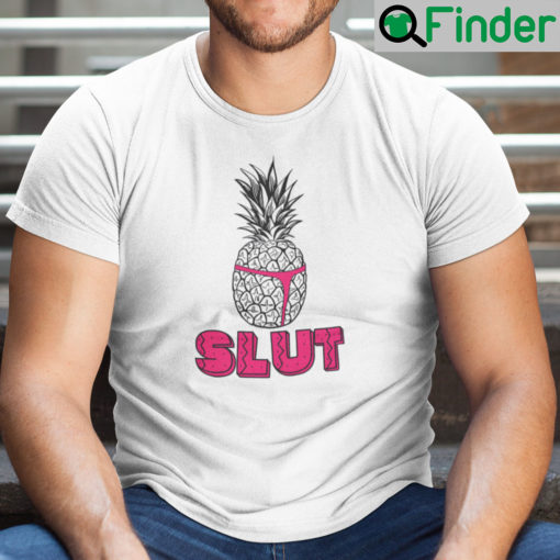 Pineapple Slut Shirt Brooklyn Nine Nine