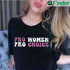 Pro Women Choice Roe V Wade Shirt